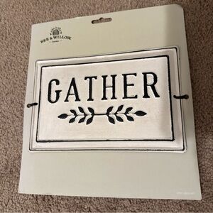 Bee & Willow Gather Wall Sign